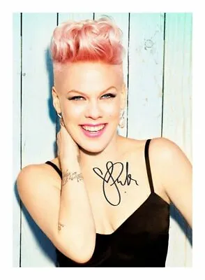 P!nk Pink Autograph Signed Pp Photo Poster • £6.89
