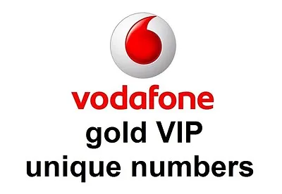 Gold Vip Easy To Remember Unique Mobile Phone Numbers On Vodafone Network • £4.90