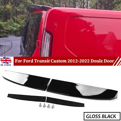 For Ford Transit Custom 2012-2022 Gloss Black Rear Twin Barn Door Roof Spoiler • £51.99