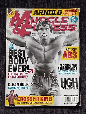 £10 • Buy Rare Muscle And Fitness Magazine - Arnold Schwarzenegger April 2013 Cover