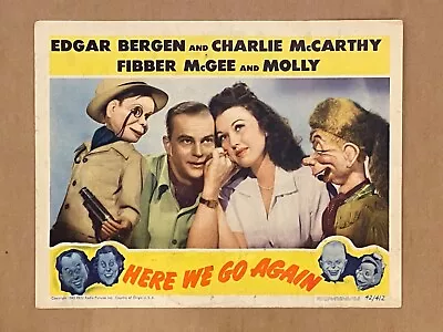 HERE WE GO AGAIN ‘42 EDGAR BERGEN WITH CHARLIE McCARTHY MORTIMER SNERD LC • $75