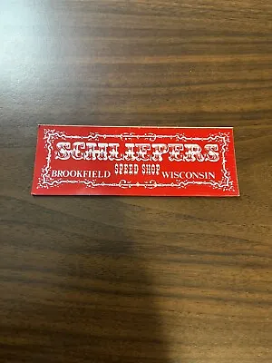 Vtg Cool Rare Schliepers Speed Shop Sticker Decal 4.75” X 1.75” Brookfield Wi • $19.99