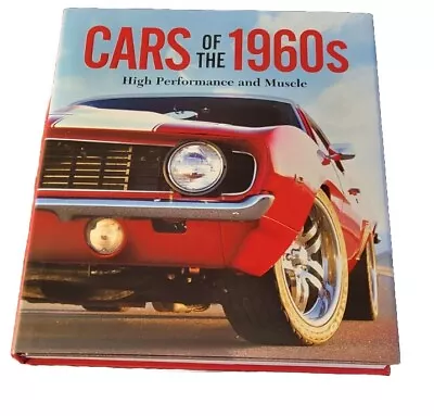 Cars Of The 1960s High Performance And Muscle Hard Cover Book With Casing • $20