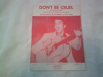 Elvis Presley ~ Don't Be Cruel ~ Vintage Sheet Music ~ Elvis' #1 Hit Of 1956 • $8