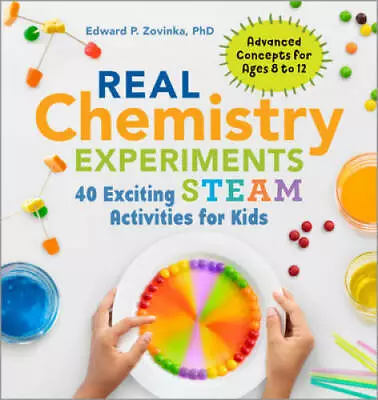 Real Chemistry Experiments: 40 Exciting STEAM Activities For Kids - GOOD • $6.02