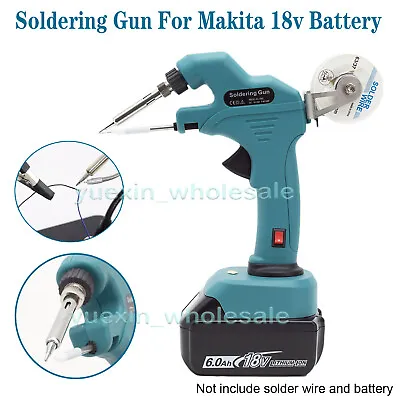 Soldering Iron Gun Repairing Welding Tools For Makita 18V Li-ion Battery Powered • $38.50