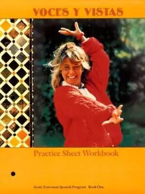 Voces Y Vistas: Practice Sheet Workbook (Spanish Edition) - Paperback - GOOD • $18.87