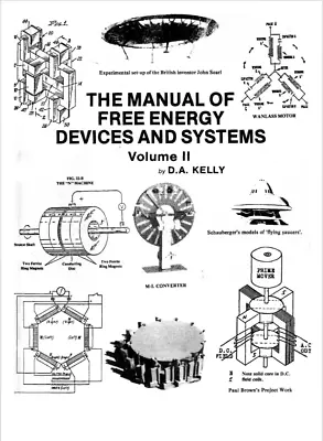The Manual Of Free Energy Devices And Systems Volume II (Loose Page Photo-Copy) • $16