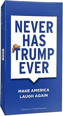 Never Have I Ever Party Card Game Trump Edition Ages 17 And Above • $24.38