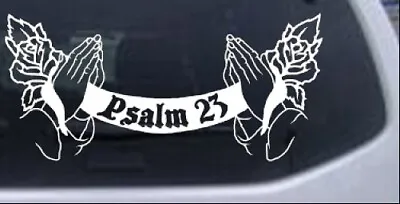 Psalm 23 Scroll With Praying Hands Car Or Truck Window Laptop Decal Sticker • $21.32