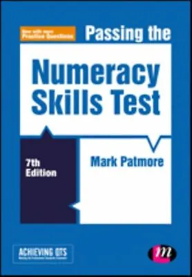 Achieving QTS: Passing The Numeracy Skills Test By Mark Patmore (Paperback / • £3.17