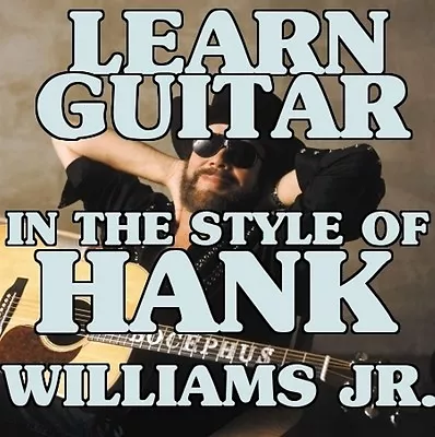 Guitar Lessons In The Style Of Hank Williams Jr. DVD Family Tradition. Bocephus. • $9.95