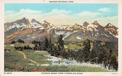 Mt Rainier Washington Tatoosh Range Paradise Inn Glacier Volcano Vtg Postcard C1 • $3.95