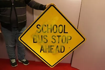 Large Vintage Retired SCHOOL BUS STOP AHEAD Road Street 41  Metal Gas Oil Sign • $59