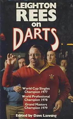 £3.78 • Buy Leighton Rees On Darts By Rees, Leighton Hardback Book The Cheap Fast Free Post