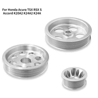 Underdrive Aluminum Pulley Kit For Honda Accord Acura TSX RSX S 2.0L K20A2 K24A2 • $99.99