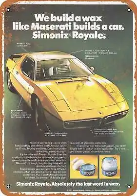 Metal Sign - 1973 Simoniz Royale Wax Maserati - Vintage Look Reproduction • $18.66