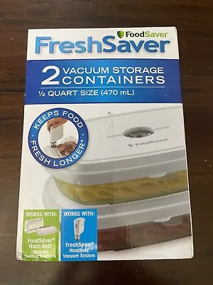 2 Pack Food Saver Fresh Saver 2 Vacuum Storage Containers 1/2 Quart Size • $24.99