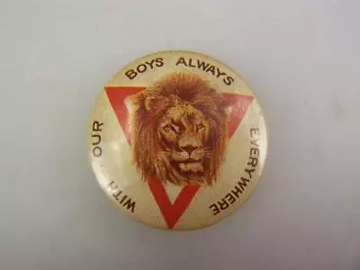 Vintage WW11 YMCA Pin Back Badge - With Our Boys Always Everywhere           759 • $15.95