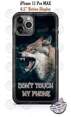 Angry Gray Wolf Don't Touch My Phone Phone Case For IPhone 12 Samsung S21 Google • $23.98