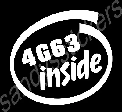 4G63 INSIDE - Vinyl Decal Sticker - Laser Eclipse Talon DSM JDM Turbo EVO - 5  • $4.99