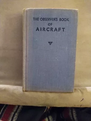 Observer's Book Of Aircraft..1952 Edition.. Very Good Copy • £20