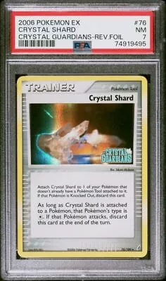 PSA 7 - Pokemon - Crystal Shard - Crystal Guardians - Rev Foil - 76/100 • $43