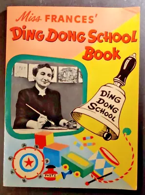 Miss Frances’ Ding Dong School Book (1953 Edition) • $24.95