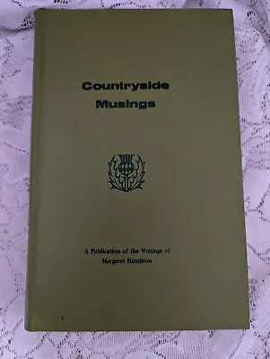 Vintage Book Countryside Musings Writings Of Margaret Hamilton 1977 • $13.99