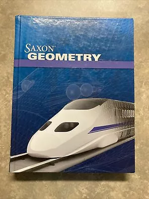 Saxon Geometry - Hardcover By SAXON PUBLISHERS - VERY GOOD • $40