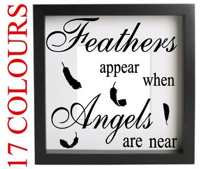 £2.49 • Buy Feathers Appear When Angels Are Near Vinyl Decal Sticker Box Frame Wall Memory