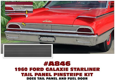 A846 1960 Ford Galaxie - Tail Panel Pinstripe Decal Insert Kit • $34.95