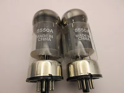 6550A Valves X 2 Electrically Matched Pair Made In China NOS Tested • £95