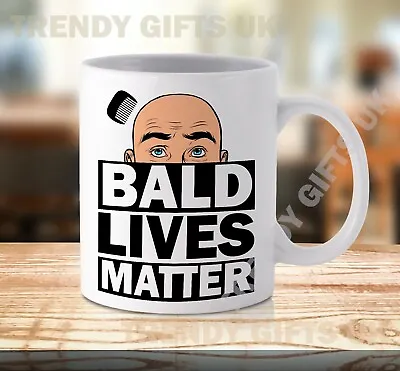 Bald Lives Matter Mug Cup Man Funny Novelty Birthday Fathers Day For Him Gifts • £4.99