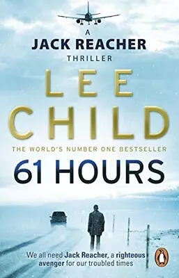 £3.49 • Buy 61 Hours: (Jack Reacher 14) By Lee Child, Very Good Used Book (Paperback) FREE &