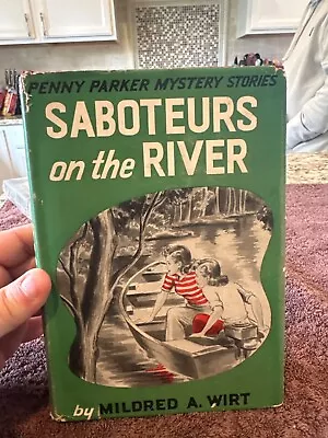 Saboteurs On The River [Penny Parker Mystery No. 9] Mildred Wirt HC/DJ • $35
