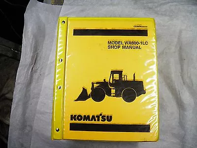 Komatsu  Wa600-1lc   Wheel Loader  Shop Manual A50001-up • $85