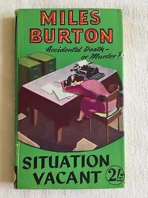 SITUATION VACANT By Miles Burton / John Rhode HB Collins Crime Club Dust Jacket • $105.68