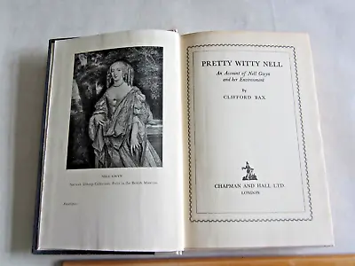 PRETTY WILLY NELL (Gwyn) - By Clifford Bax - 1st SIGNED HB 1932 • £4.31