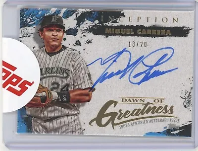 2023 Topps Inception Miguel Cabrera Dawn Of Greatness On-card Auto #18/20 • $149.98