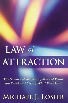 $5 • Buy Law Of Attraction: The Science Of Attracting More Of What You Want And Less...