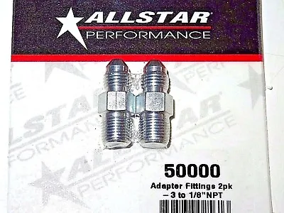 AllStar Steel Brake Line Caliper Adapter Fitting Straight -3 AN To 1/8  NPT  2pk • $10.20