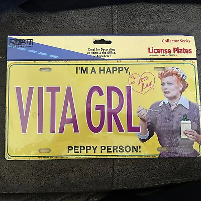 NEW - I LOVE LUCY I'M A HAPPY VITA GIRL PEPPY PERSON License Plate Collectible • $18.99