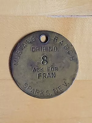 Brass Mustang Ranch Crib 8 Ask For Fran Prostitute Brothel Tag Sparks Nevada  • $16.99