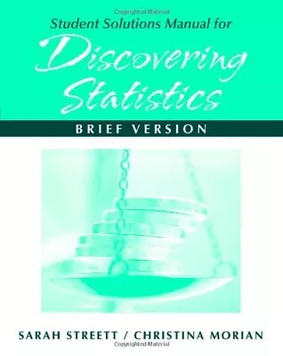 DISCOVERING STATISTICS BRIEF VERSION STUDENT SOLUTIONS By Daniel T. Larose Mint • $70.95