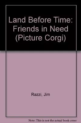 $20.32 • Buy Land Before Time: Friends In Need (Picture Corgi) By Jim Razzi, 
