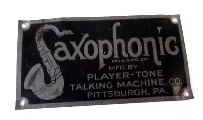 Vintage SAXOPHONIC PLAYER-TONE TALKING MACHINE CO METAL PLATE TAG • $19.99