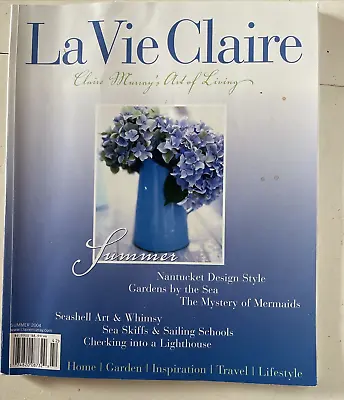 LA VIE CLAIRE MAGAZINE  2004 Summer (Premiere Issue) • $7.99