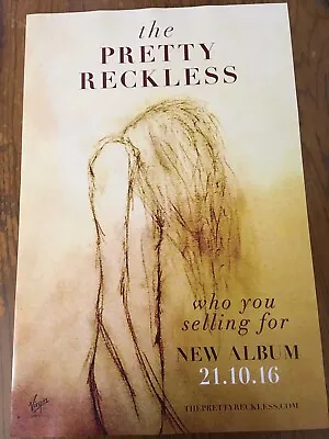 £14.99 • Buy The Pretty Reckless - Promo Poster - Who You Selling For Album - Official Issue
