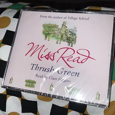 Thrush Green: The Classic Nostalgic Novel Set In 1950s... By Read Miss CD-Audio • £10.75